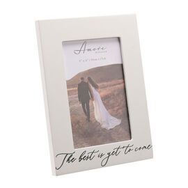 Amore White Photo Frame  The Best Is Yet To Come 4" x 6"