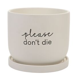 Country Living Ceramic Plant Pot - "Please Don't Die"