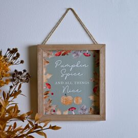 **MULTI 3** Country Living Hanging Plaque - "Pumpkin Spice And All Things Nice"