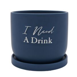 Country Living Ceramic Plant Pot - "I Need A Drink"