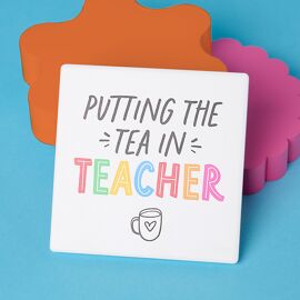 Hullabaloo Square Coaster "Putting the Tea in Teacher"