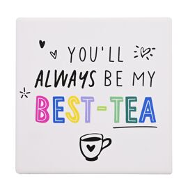 Hullabaloo Square Coaster - "Best Tea"