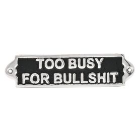 Harvey Makin 'Too Busy' Sign