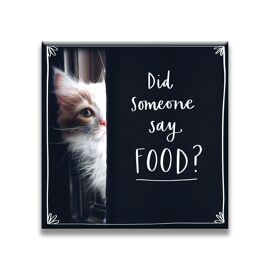 **MULTI 6** Magnet Did Someone Say Food?