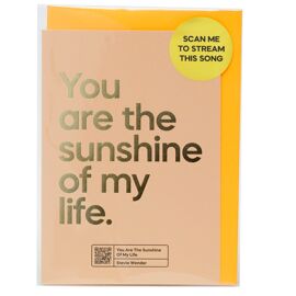 **MULTI 6** Say It With Songs Greeting Card - You Are The Sunshine Of My Life - Stevie Wonder