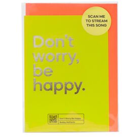 **MULTI 6** Say It With Songs Greeting Card - Don't Worry Be Happy - Bobby McFerrin