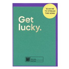 **MULTI 6** Say It With Songs Greeting Card - Get Lucky - Daft Punk