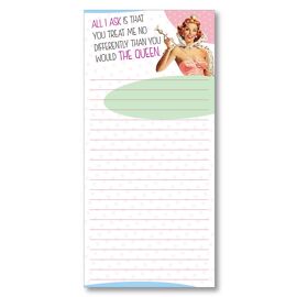 **MULTI 3** She Who Must Be Obeyed Notepad All I Ask Is That You Treat Me...