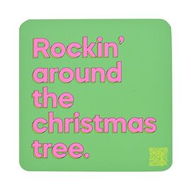 Say It With Songs Christmas Coaster- Rockin Around The Christmas Tree