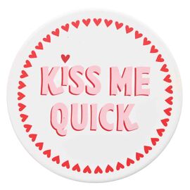 Ceramic White Coaster - Kiss Me Quick