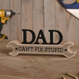 **MULTI 6** Well Crafted Natural Wood Colour Plaque - Dad Can't Fix Stupid