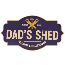 **MULTI 6** Well Crafted Tin Sign - Dad's Shed