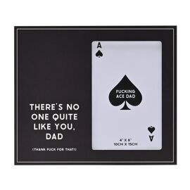 Photo Frame 4" x 6" - There's No One Quite Like You, Dad (Thank F*** For That!)