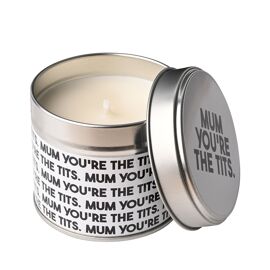 Tin Candle 250ml - Mum You're the Tits