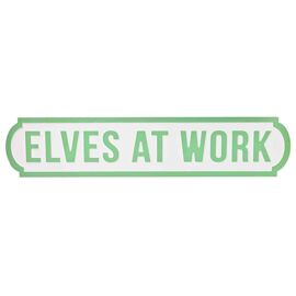 **MULTI 3** Street Sign  - Elves At Work